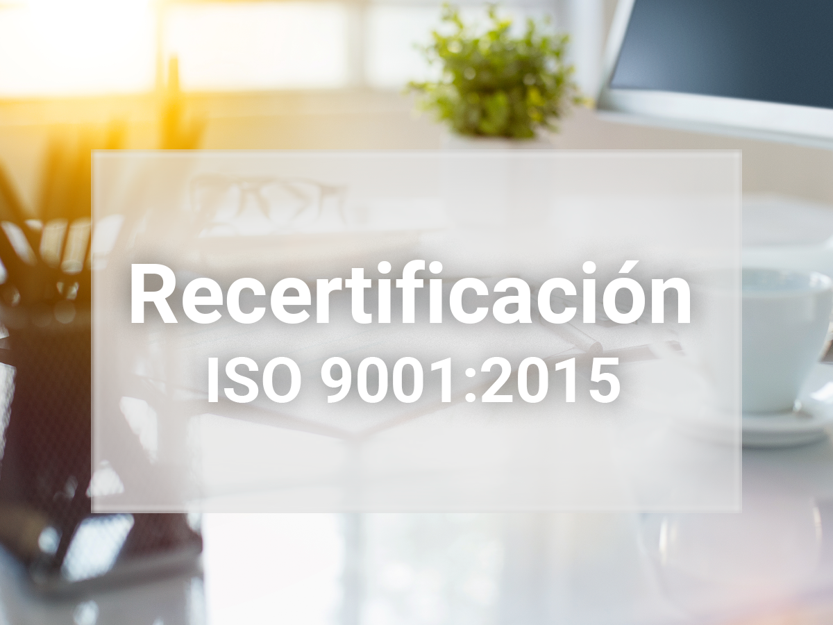 Recertificación ISO 9001:2015